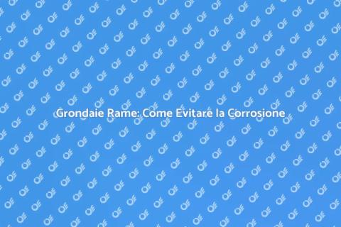 Proteggere Grondaie Rame dalla Corrosione