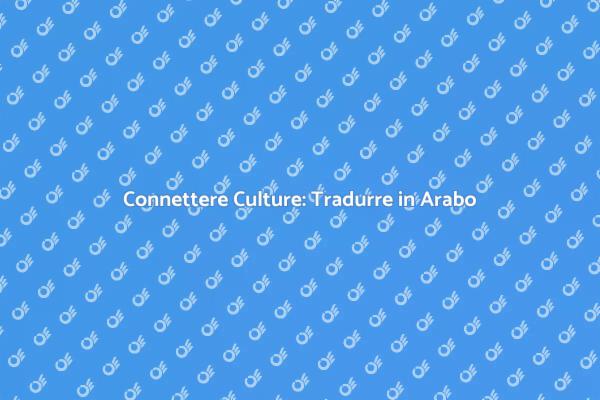 Traduzione Araba: Arte e Connessione