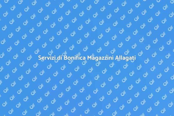 Riscopri i tuoi Magazzini Allagati