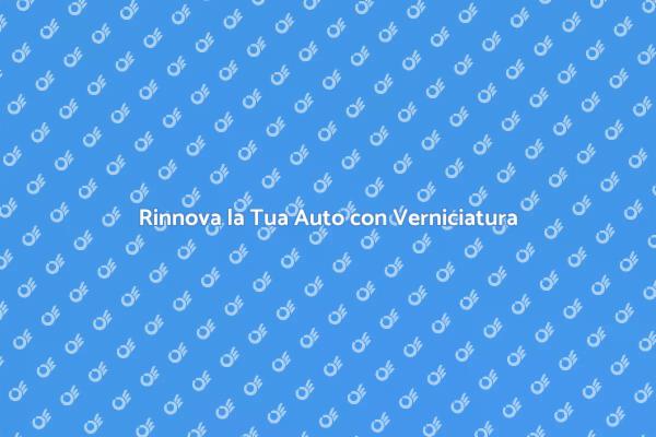 Riparazione e Verniciatura per Auto