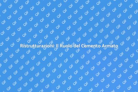 Cemento Armato per Ristrutturazioni