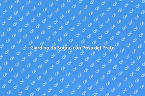 Posa del Prato in Giardino