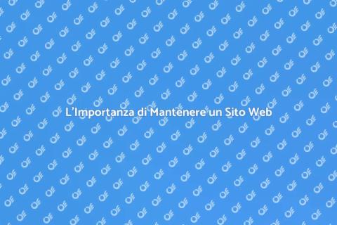 Mantenere un Sito Web Efficace