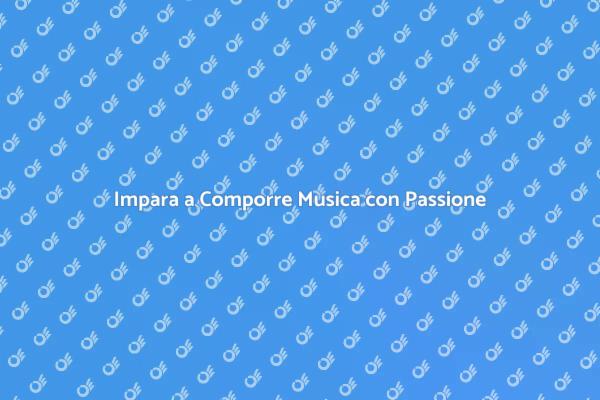 La Magia della Composizione Musicale