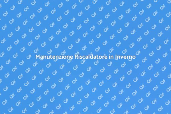 Mantieni Calda la Tua Casa