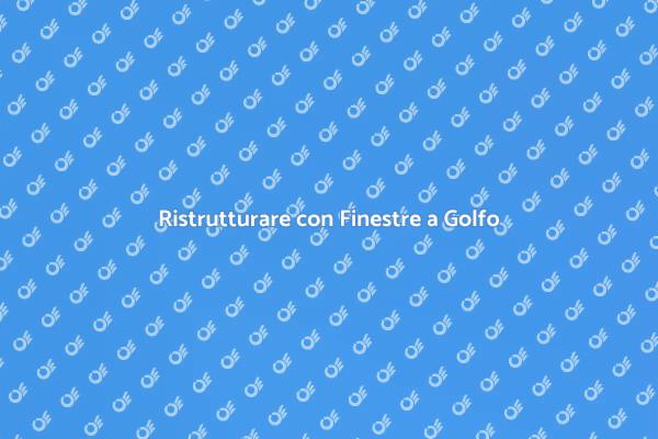 Finestre a Golfo: Il Tocco di Stile