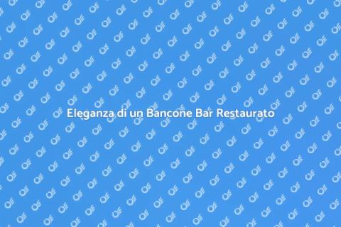 Bancone Bar d'Epoca Restaurato