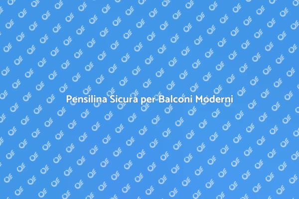 Vantaggi della Pensilina per Balconi
