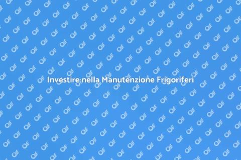 Manutenzione Impianti Frigoriferi