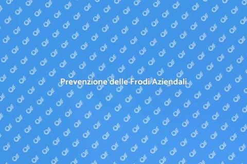 Frodi Aziendali: Scopri e Previeni