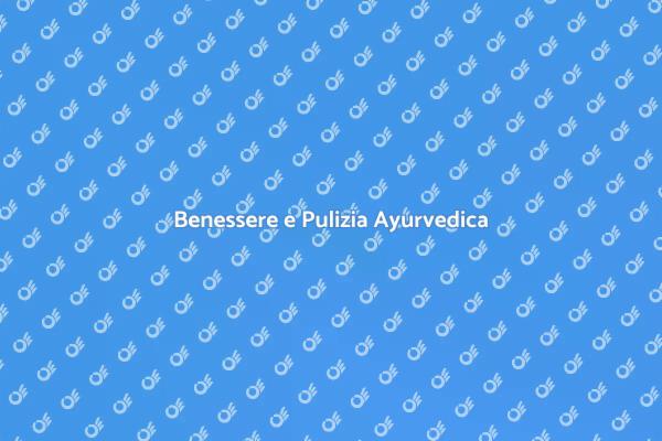 Pulizia Ayurvedica e Rigenerazione