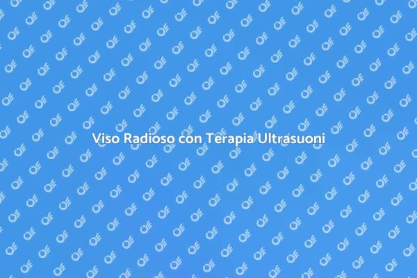 Benefici della Terapia del Viso Ultrasuoni