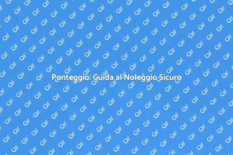 Noleggiare un Ponteggio Sicuro
