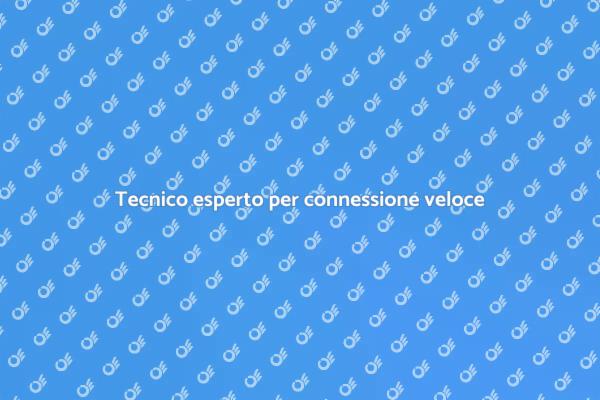 Migliora la tua connessione con un tecnico