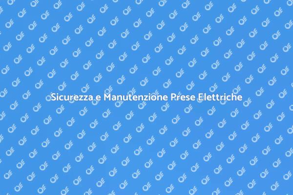 Prese Elettriche: Sicurezza Prima di Tutto