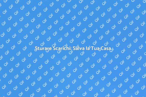 Sgorgo: Mantieni Gli Scarichi Puliti