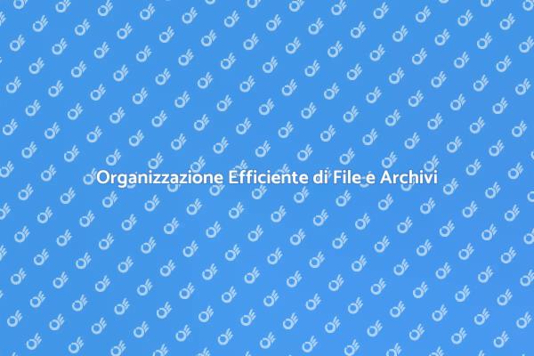 Ottimizza i Tuoi Archivi Professionali