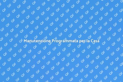 Manutenzione Preventiva: Serenità Domestica