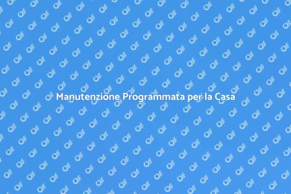 Manutenzione Preventiva per la Tua Casa