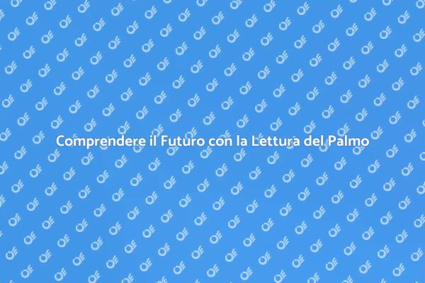 Lettura del Palmo: Un Viaggio di Scoperta
