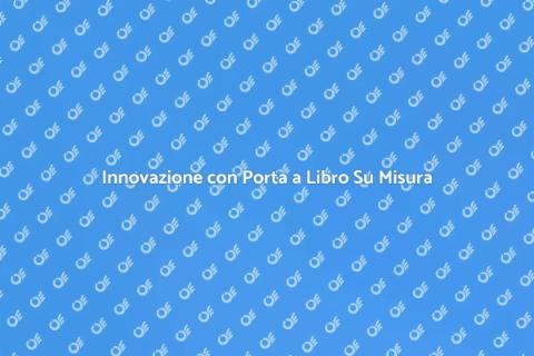 Porta a Libro su Misura: Innovazione