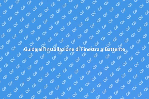 Migliora la Tua Casa con Finestre a Battente