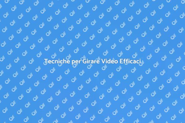 Come Girare Video di Alta Qualità
