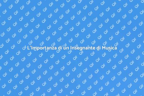 Insegnante di Musica: Scopri la Magia