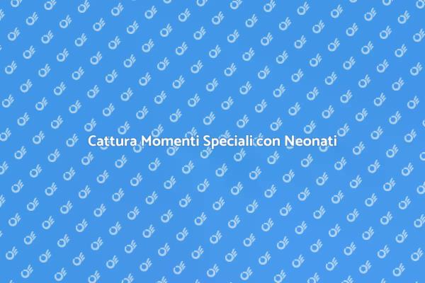 Fotografia Neonati: Momenti da Catturare