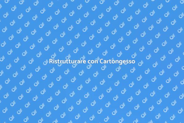 Trasforma la Tua Casa con Cartongesso