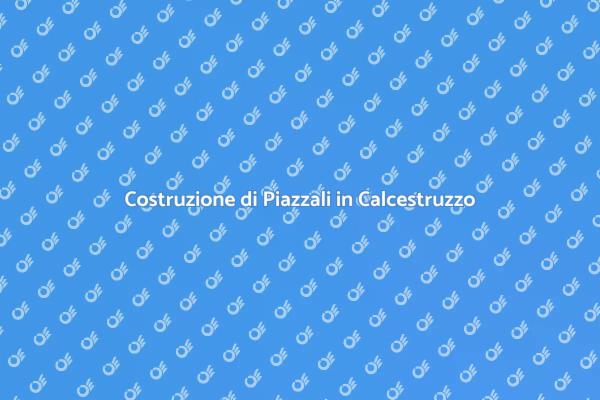 Creazione di Piazzali Funzionali