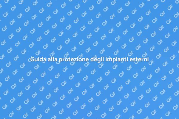 Come mantenere gli impianti esterni sicuri