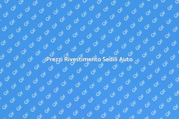 Rivestimento Sedili: Costi e Vantaggi