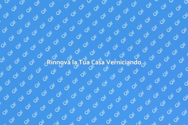 Il Tuo Biglietto da Visita: Verniciatura