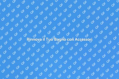Accessori per il Bagno Eleganti