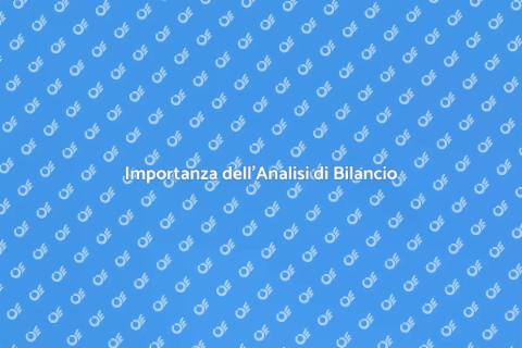 Analisi di Bilancio: Guida Completa
