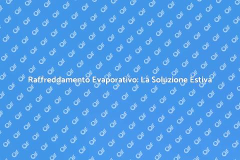 Installare un Sistema di Raffreddamento