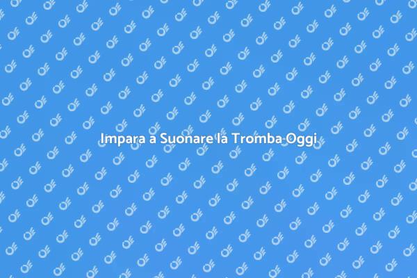 Inizia il Tuo Viaggio Musicale con la Tromba