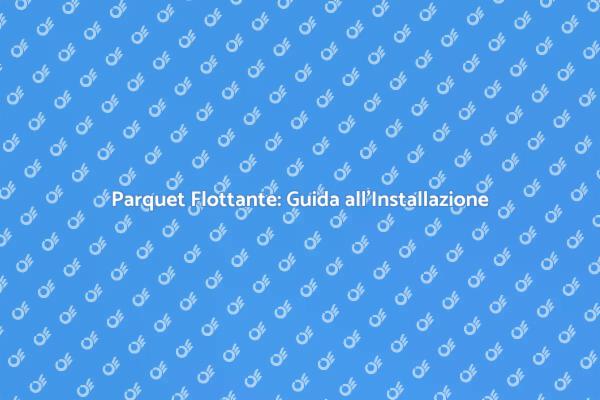 Trasforma la tua Casa con il Parquet