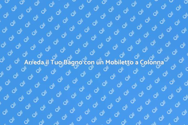 Eleganza e Funzionalità per il Bagno