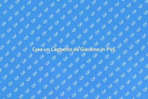 Vasca in PVC per Laghetto da Giardino