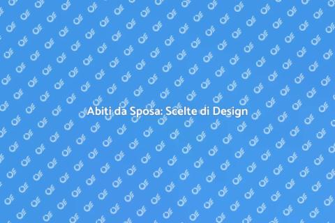 Designer di Abiti da Sposa Unici