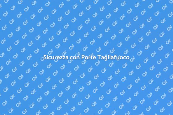 Porte Tagliafuoco: Manutenzione Essenziale