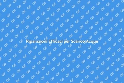 Riparare il Sistema di Scarico Acque