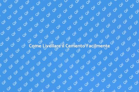 Livellare una Superficie in Cemento