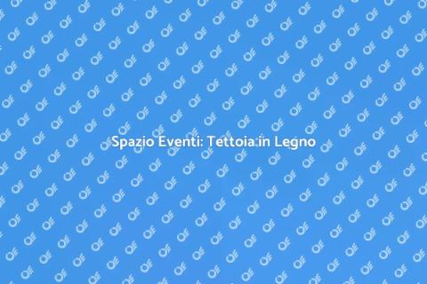 Tettoia in Legno per Eventi Unici