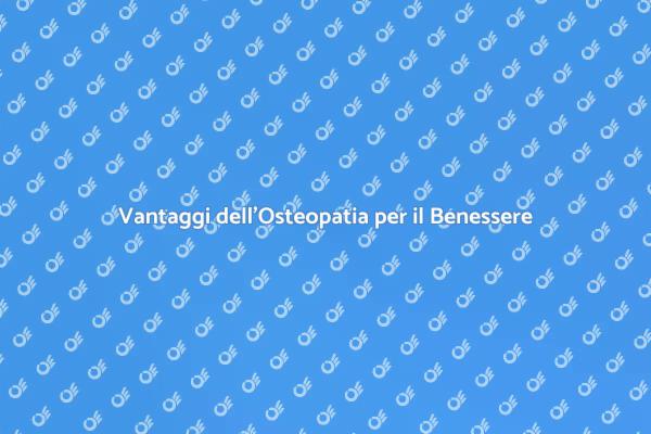 Osteopatia: Salute e Benessere Naturale