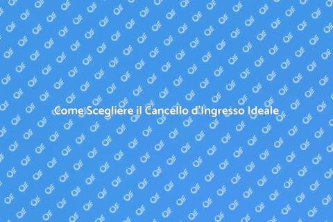 Cancello d'Ingresso: Estetica e Sicurezza