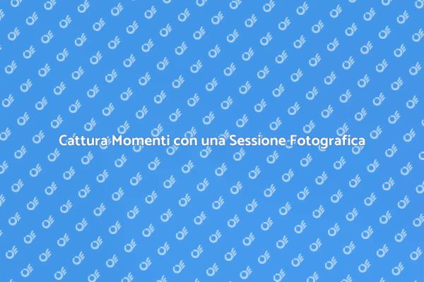 L'Arte della Sessione Fotografica in Locazione