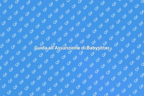 Babysitter di Lungo Termine: Guida